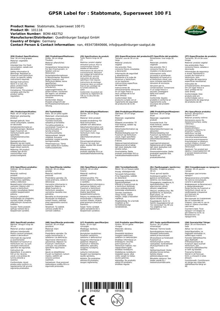 Stabtomat, Supersweet 100 F1-1